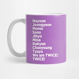 Ready to Be Twice Twice Names Mug